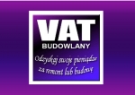 VAT Budowlany- VZM1-Odbierz swoje pieniądze za remont lub budowę
