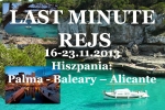 Last Minute 590 zł Rejs Majorka do Alicante + ISSA 16-23.11.2013