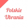 Blog dla kobiet - Polskie Ubrania
