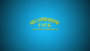 Lombard DPK - Sklep online, pożyczki, skup