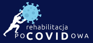 Rehabilitacja po covidowa po przejściu koronawirisa SARS-CoV-2