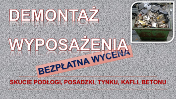 Demontaż i utylizacja mebli, tel. 504-746-203, cena Wrocław, wywóz gratów