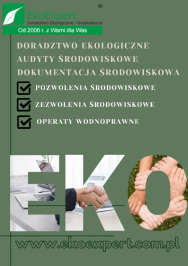 ZEZWOLENIA ŚRODOWISKOWE WNIOSKI OPERATY WODNOPRAWNE RAPORTY OCENY EKOEXPERT