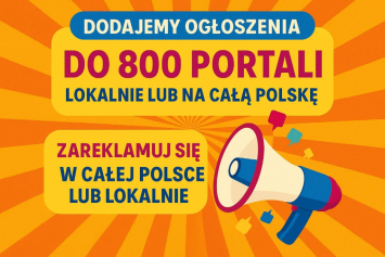 Publikacja ogłoszeń - lokalnie, ogólnopolsko, nawet do 800 serwisów