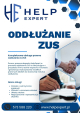 ZADŁUŻENIE W ZUS ODDŁUŻANIE UKŁADY RATALNE WSTRZYMANIE EGZEKUCJI HELPEXPERT