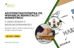 Asystent/ka ds. wsparcia rekrutacji i marketingu z orzeczeniem zdalnie