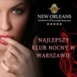New Orleans Gentlemen's Club & Night Restaurant w Warszawie