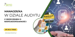 Manager/ka w dziale audytu z orzeczeniem – praca hybrydowa w Łodzi