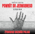 POWRÓT DO JEDWABNEGO - zakazany i cenzurowany film o niemieckiej zbrodni